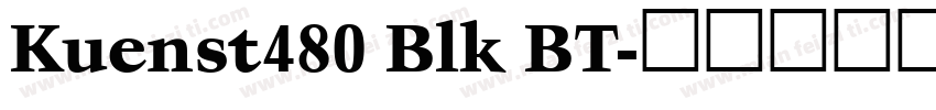 Kuenst480 Blk BT字体转换
